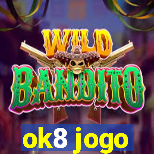 ok8 jogo